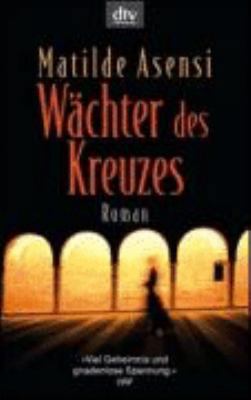 Wächter des Kreuzes : Roman [German] 3423208996 Book Cover