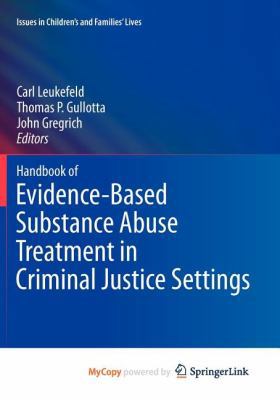 Handbook of Evidence-Based Substance Abuse Trea... 1441994718 Book Cover