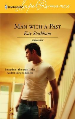 Man with a Past 0373713479 Book Cover