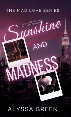 Sunshine and Madness 1963126114 Book Cover
