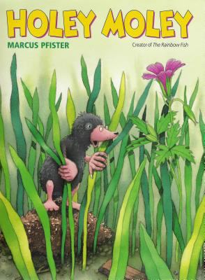 Holey Moley 0735820643 Book Cover