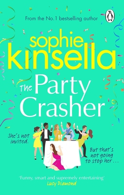 The Party Crasher: The escapist and romantic to... 1529176883 Book Cover