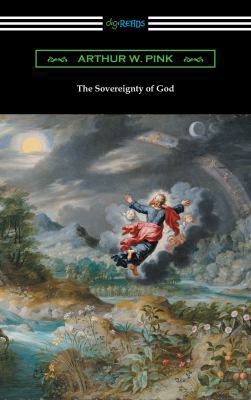 The Sovereignty of God 1420961101 Book Cover