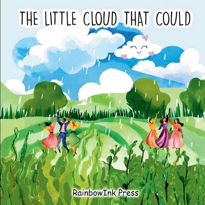 The Little Cloud that Could: A Tale of Courage ... 1915005841 Book Cover