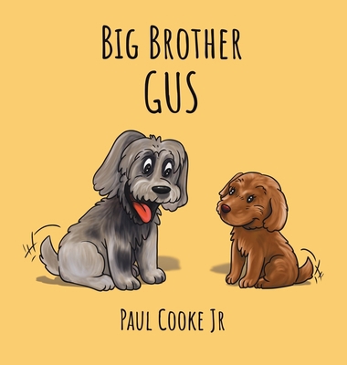 Big Brother Gus 1736956035 Book Cover