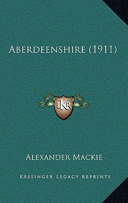 Aberdeenshire (1911) 1167553675 Book Cover