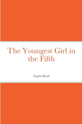 The Youngest Girl in the Fifth 1387664808 Book Cover