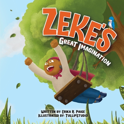 Zeke's Great Imagination B0CK41YVZK Book Cover