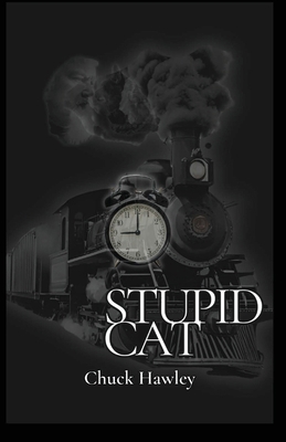 Stupid Cat B0F27VP7WN Book Cover