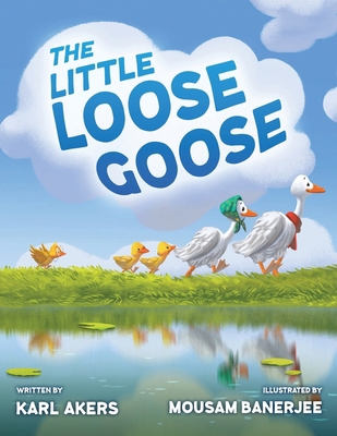 The Little Loose Goose 3023089906 Book Cover