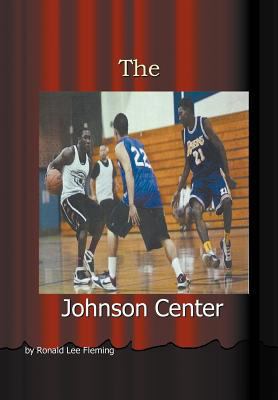 The Johnson Center 1477149279 Book Cover