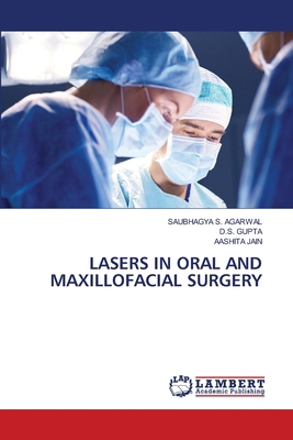 Lasers in Oral and Maxillofacial Surgery 6207474716 Book Cover