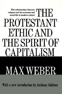 Protestant Ethic and the Spirit of Capitalism 0024248606 Book Cover