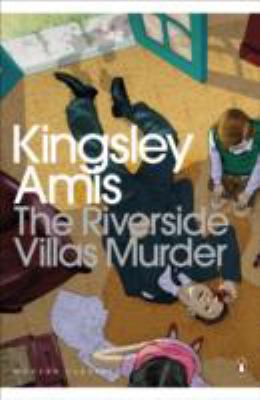 The Riverside Villas Murder. Kingsley Amis 0141049561 Book Cover