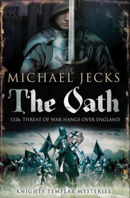 The Oath (Knights Templar) 0857200348 Book Cover