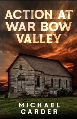 Action at War Bow Valley 1957868163 Book Cover