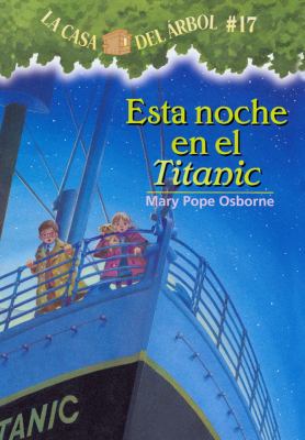 Esta Noche En El Titanic = Tonight on the Titanic [Spanish] 1933032472 Book Cover