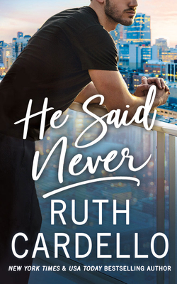 He Said Never 1713607964 Book Cover
