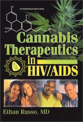 Cannabis Therapeutics in HIV/AIDS 0789016982 Book Cover