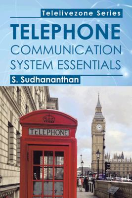 Telephone Communication System Essentials 1482823802 Book Cover