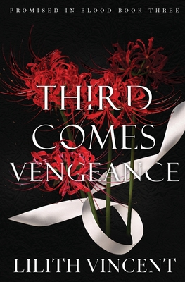 Third Comes Vengeance: A Mafia Reverse Harem Ro... B09TJ6B7GJ Book Cover