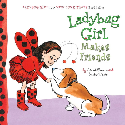 Ladybug Girl Makes Friends B00AR214KQ Book Cover