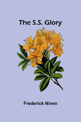 The S.S. Glory 9362096943 Book Cover