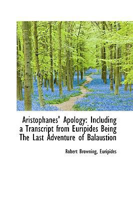 Aristophanes' Apology: Including a Transcript f... 1103429140 Book Cover