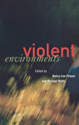 Violent Environments: Essays on the Metaphysics... 0801438713 Book Cover