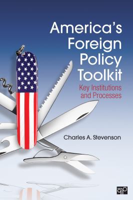 America′s Foreign Policy Toolkit: Key Ins... 1608719855 Book Cover