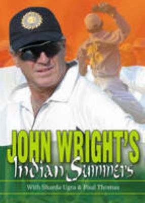 John Wright's Indian Summers 1869710622 Book Cover