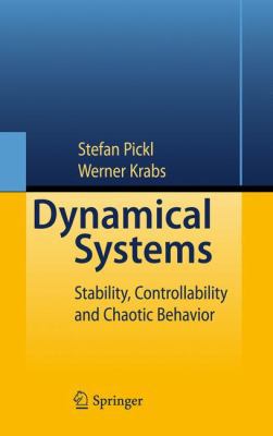 Dynamical Systems: Stability, Controllability a... 3642137210 Book Cover