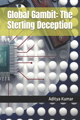 Global Gambit: The Sterling Deception B0GCW5MTZ8 Book Cover
