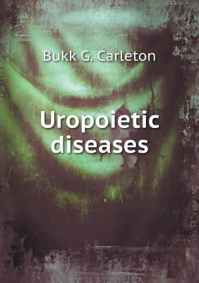 Uropoietic diseases 5518879105 Book Cover