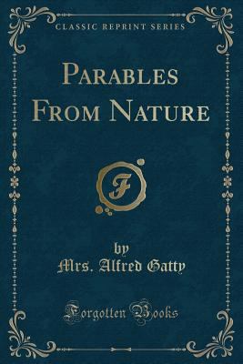 Parables from Nature (Classic Reprint) 1332817971 Book Cover