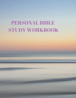 Personal Bible Study Workbook: 116 Pages Format... 1086424891 Book Cover