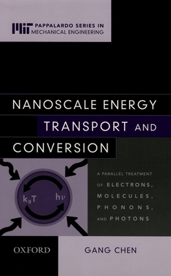 Nanoscale Energy Transport and Conversion: A Pa... 019515942X Book Cover