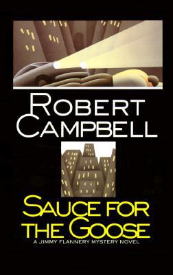 Sauce for the Goose [Large Print] 0786205474 Book Cover