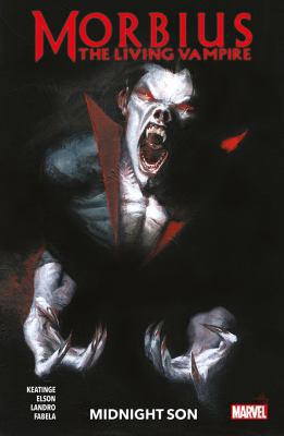 Morbius The Living Vampire Midnight Son 1846533740 Book Cover