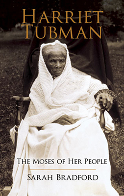 Harriet Tubman: The Moses of Her People B00A2N9RCW Book Cover