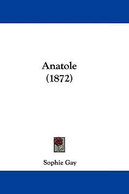 Anatole (1872) 1104690969 Book Cover