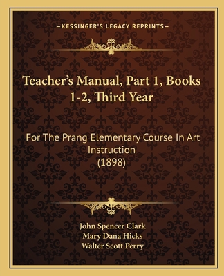 Teacher's Manual, Part 1, Books 1-2, Third Year... 1164880209 Book Cover