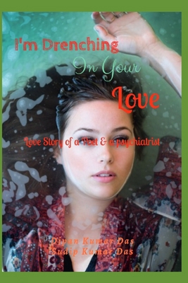 I'm Drenching in Your Love B0CK4CGJC5 Book Cover