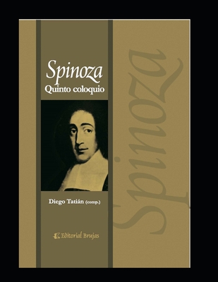 Spinoza: Quinto coloquio [Spanish] B0922BJHR3 Book Cover