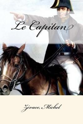 Le Capitan [French] 1979090378 Book Cover