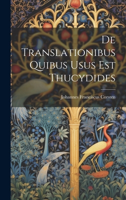 De Translationibus Quibus Usus Est Thucydides [Latin] 1021077925 Book Cover