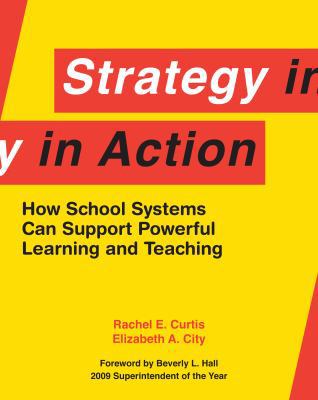 Strategy in Action: How School Systems Can Supp... 1934742309 Book Cover