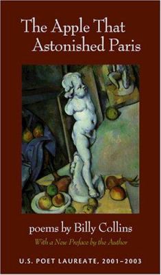 The Apple That Astonished Paris: Poems 1557288232 Book Cover