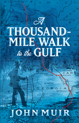 A Thousand-Mile Walk to the Gulf 0486823989 Book Cover