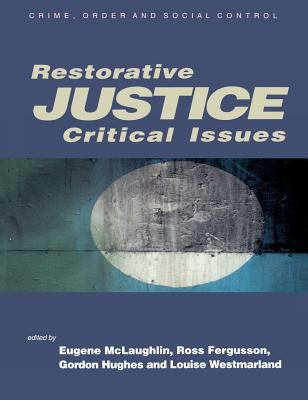 Restorative Justice: Critical Issues 0761942084 Book Cover
